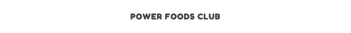 Power Foods Club